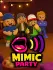 Mimic Party