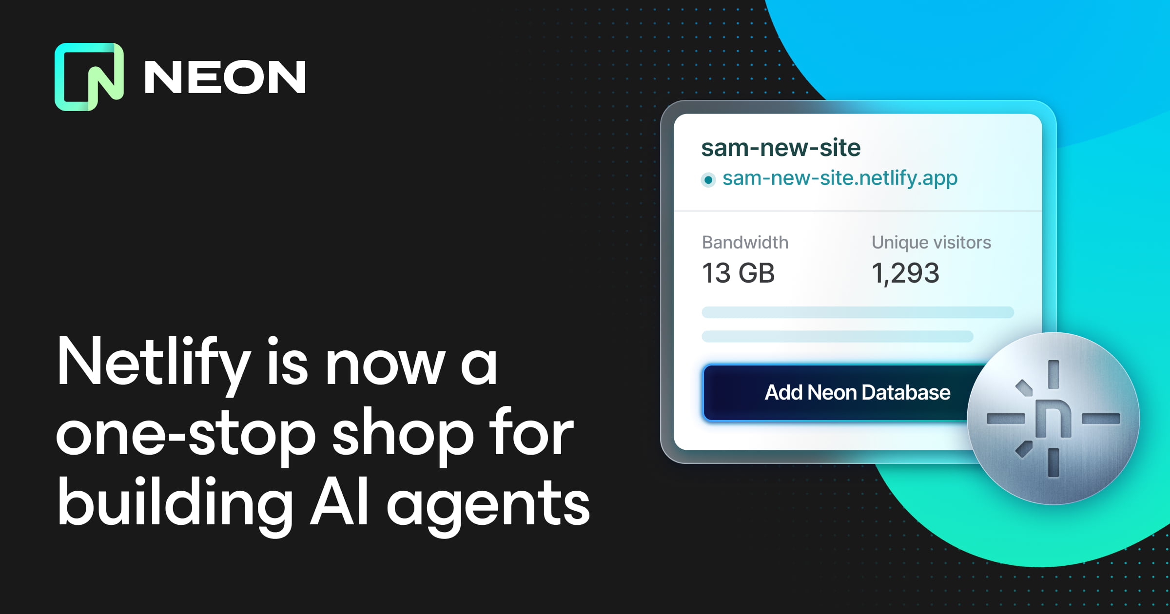Netlify is Now a One-Stop Shop for Building with AI Agents - Neon
