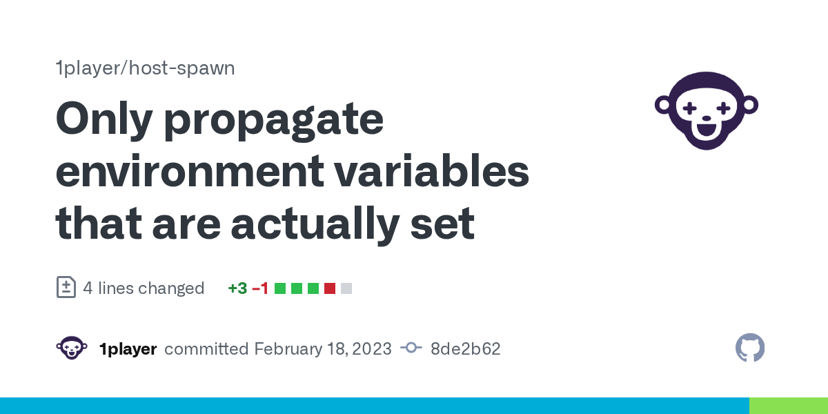 Only propagate environment variables that are actually set · 1playe...