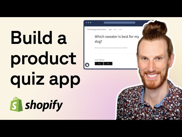 Build a custom Shopify quiz app in under 15 minutes (using theme ap...