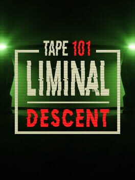Tape 101: Liminal Descent cover art