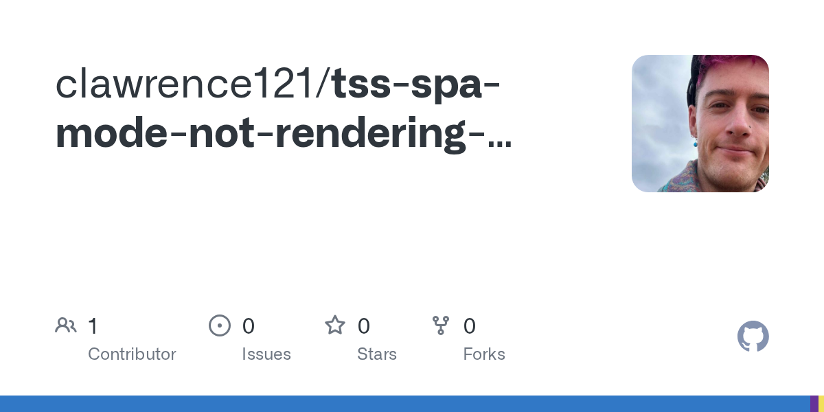 GitHub - clawrence121/tss-spa-mode-not-rendering-shell