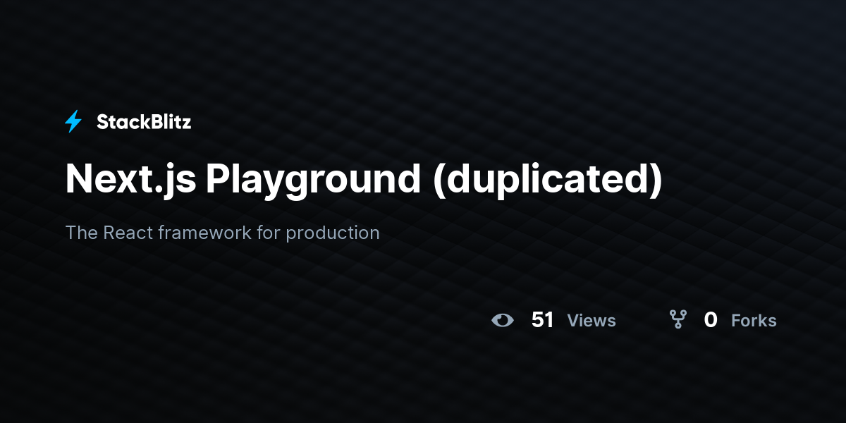 Next.js Playground (duplicated) - StackBlitz