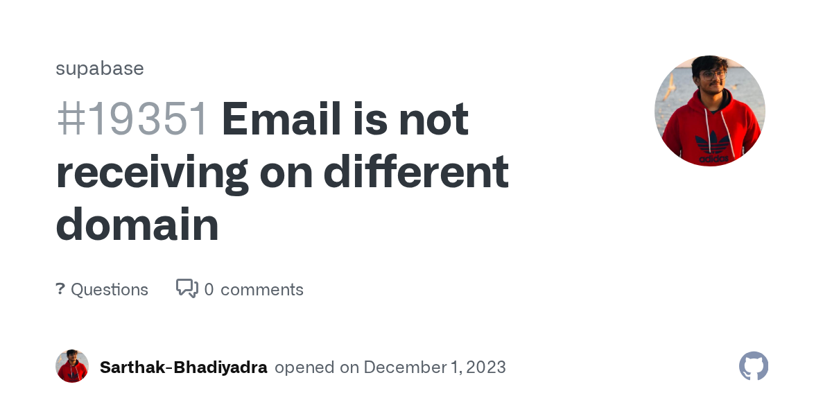 Email is not receiving on different domain · supabase · Discussion ...