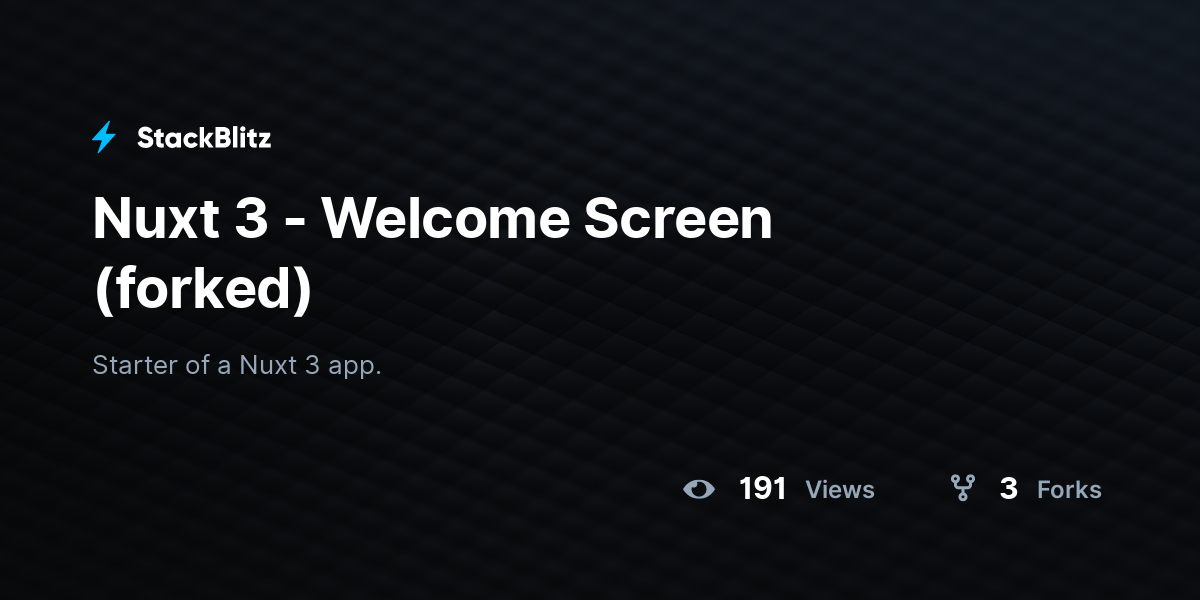 Nuxt 3 - Welcome Screen (forked) - StackBlitz