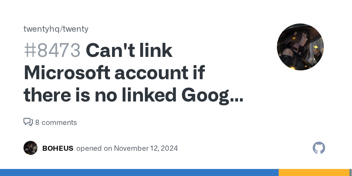 Can't link Microsoft account if there is no linked Google account ·...