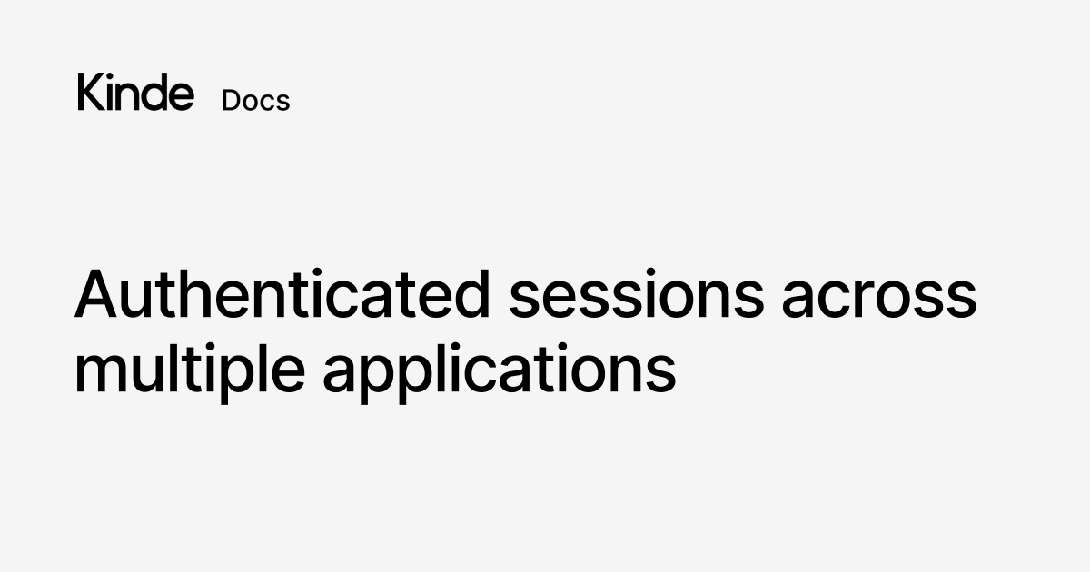 Authenticated sessions across multiple applications