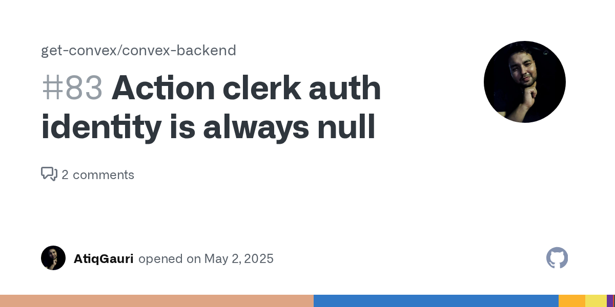 Action clerk auth identity is always null · Issue #83 · get-conve...