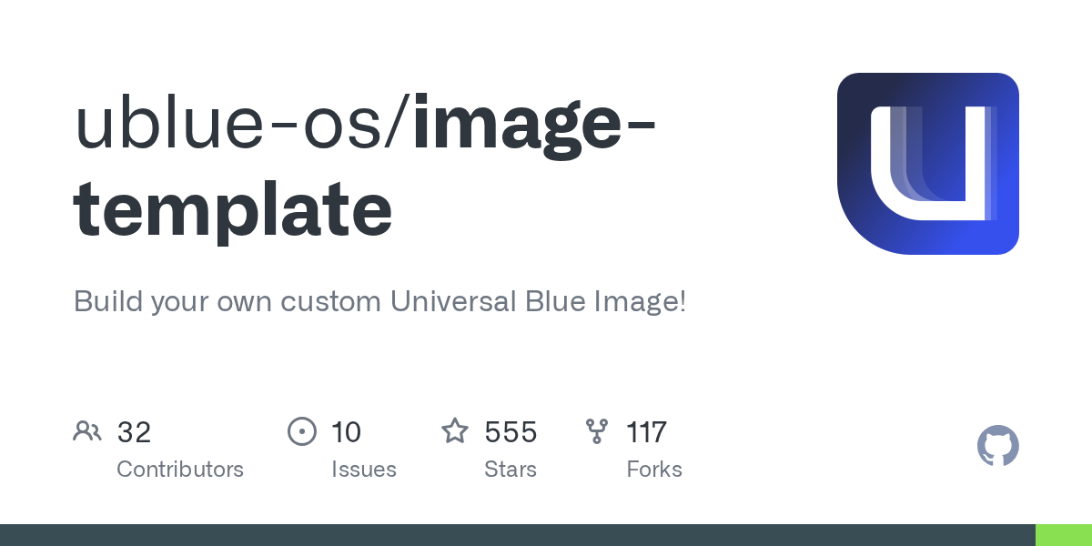 GitHub - ublue-os/image-template: Build your own custom Universal B...