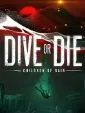 Dive or Die: Children of Rain cover art