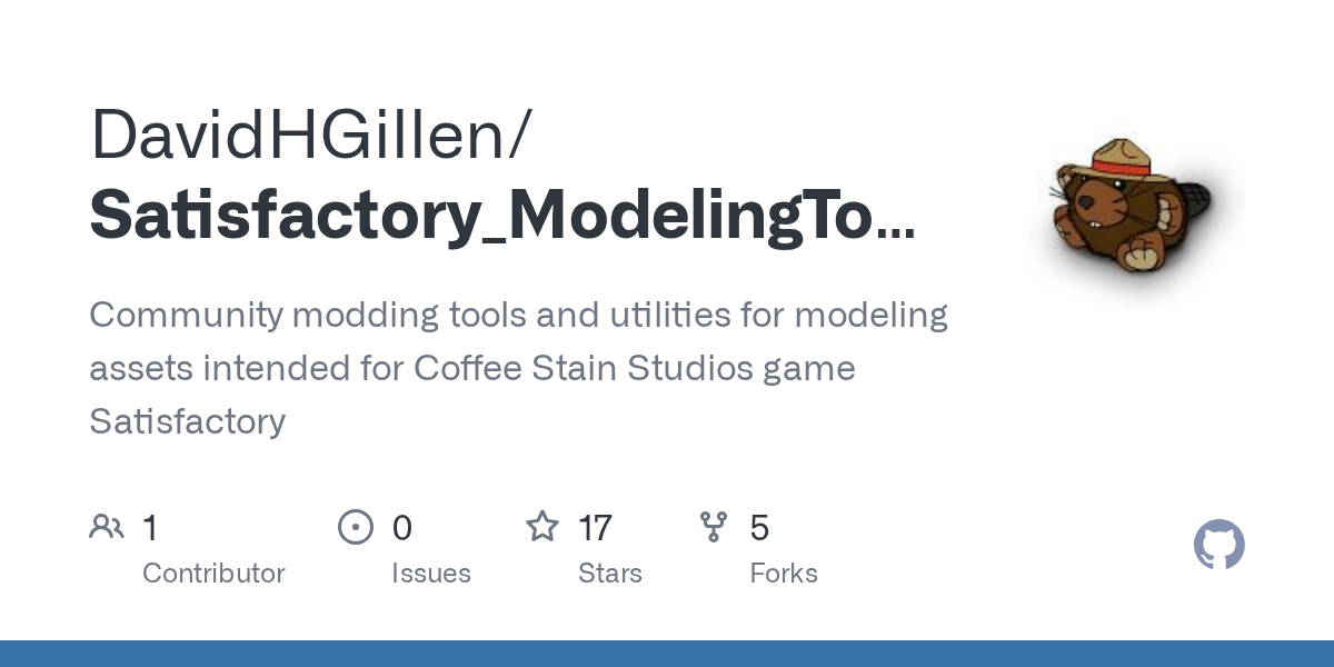 GitHub - DavidHGillen/Satisfactory_ModelingTools: Community modding...