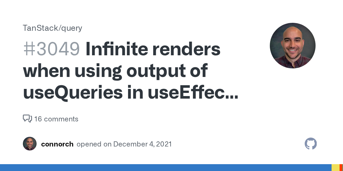 Infinite renders when using output of useQueries in useEffect depen...
