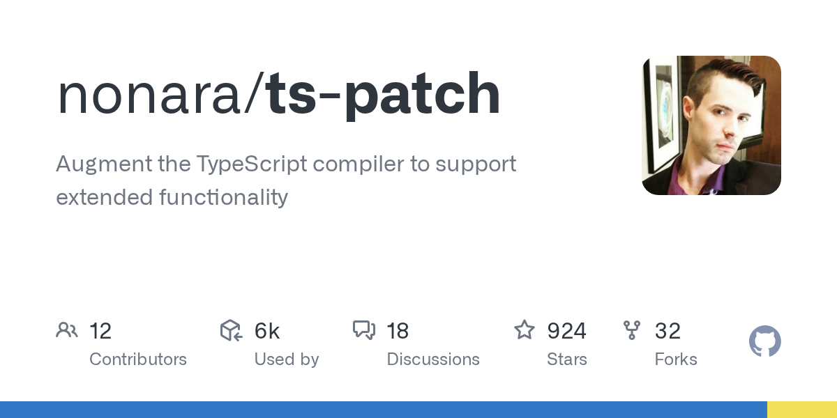 GitHub - nonara/ts-patch: Augment the TypeScript compiler to suppor...