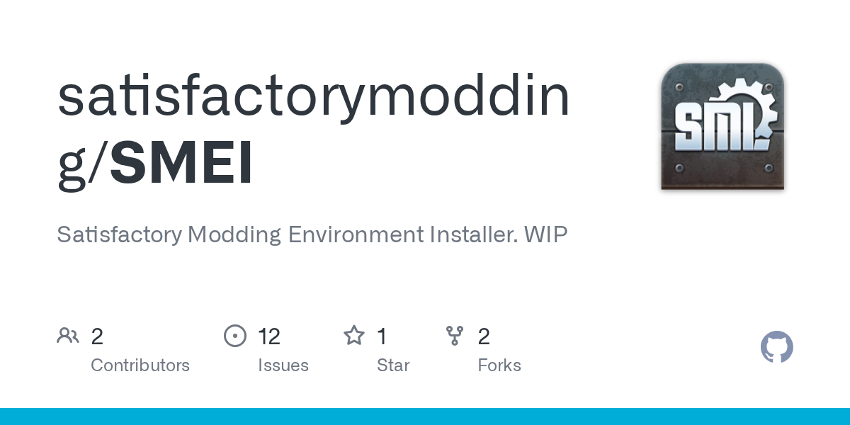 GitHub - satisfactorymodding/SMEI: Satisfactory Modding Environment...