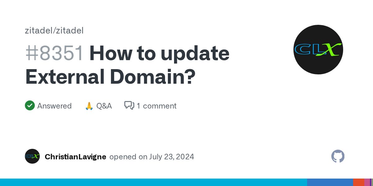 How to update External Domain? · zitadel zitadel · Discussion #8351