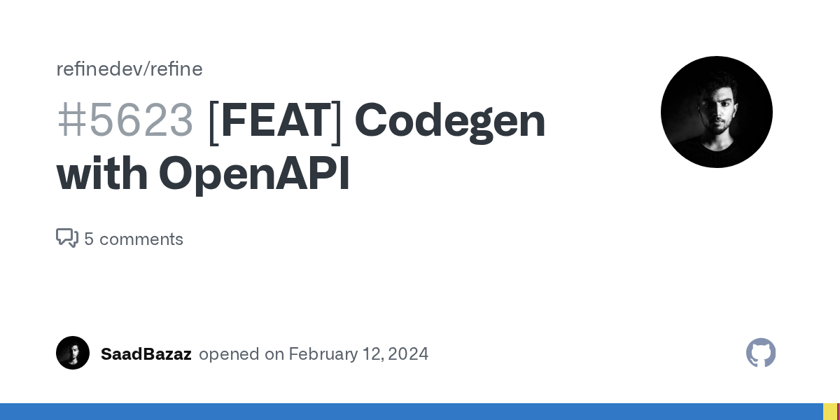 [FEAT] Codegen with OpenAPI · Issue #5623 · refinedev/refine