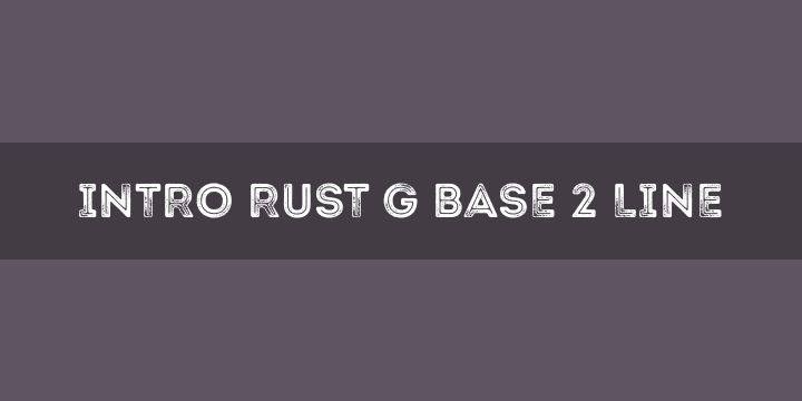 Intro Rust Font Free by Fontfabric » Font Squirrel