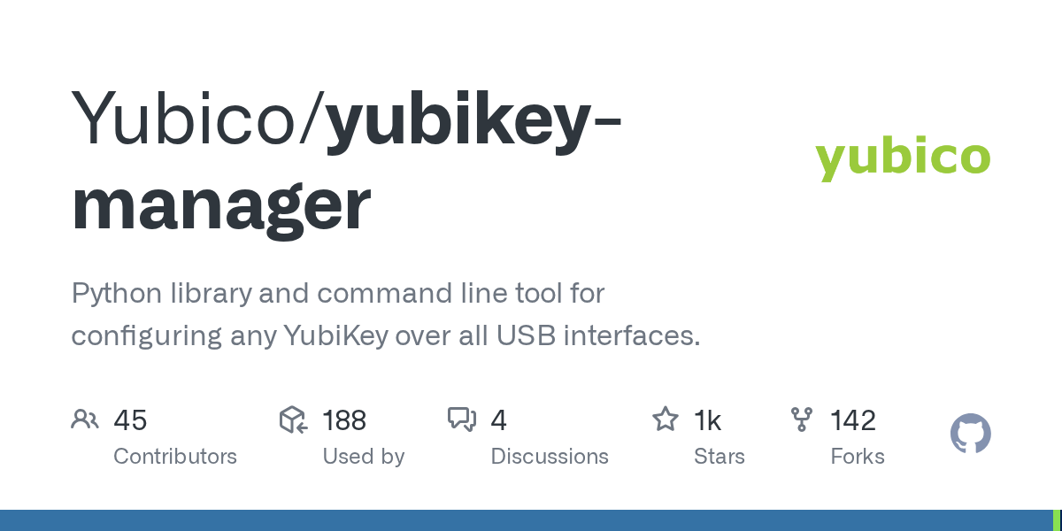 GitHub - Yubico/yubikey-manager: Python library and command line to...