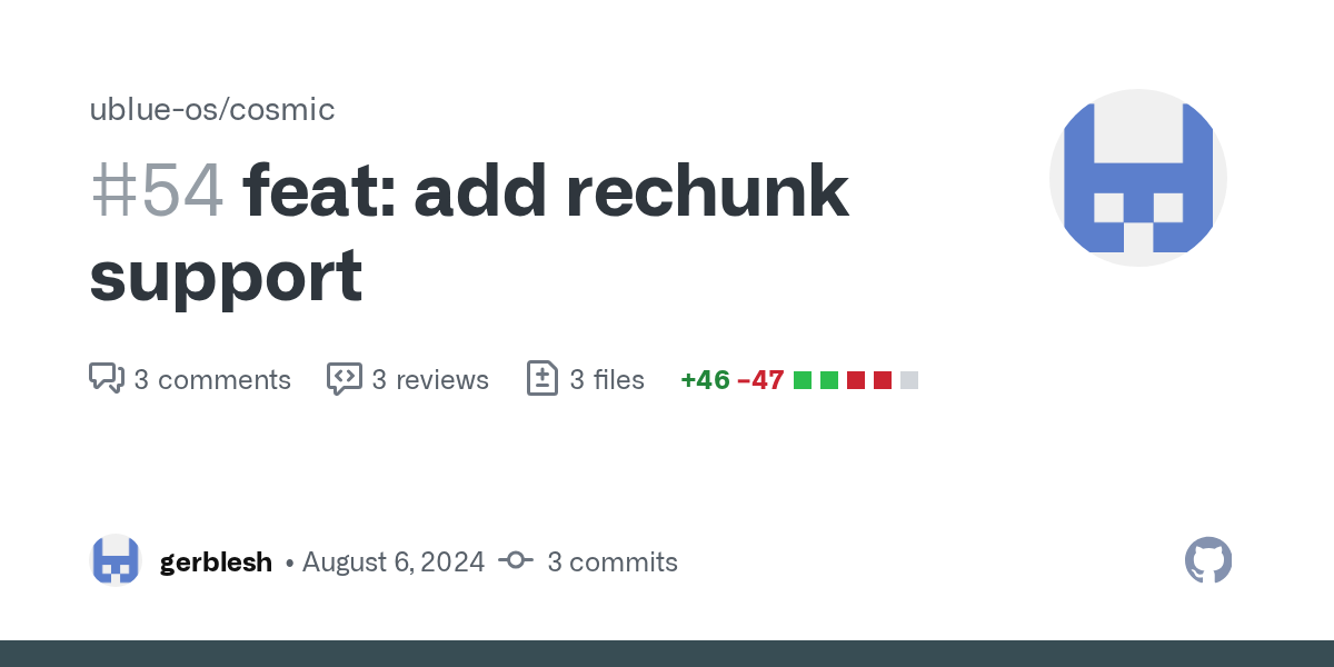 feat: add rechunk support by gerblesh · Pull Request #54 · ublue-os...