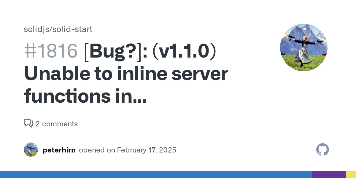 [Bug?]: (v1.1.0) Unable to inline server functions in components ·...