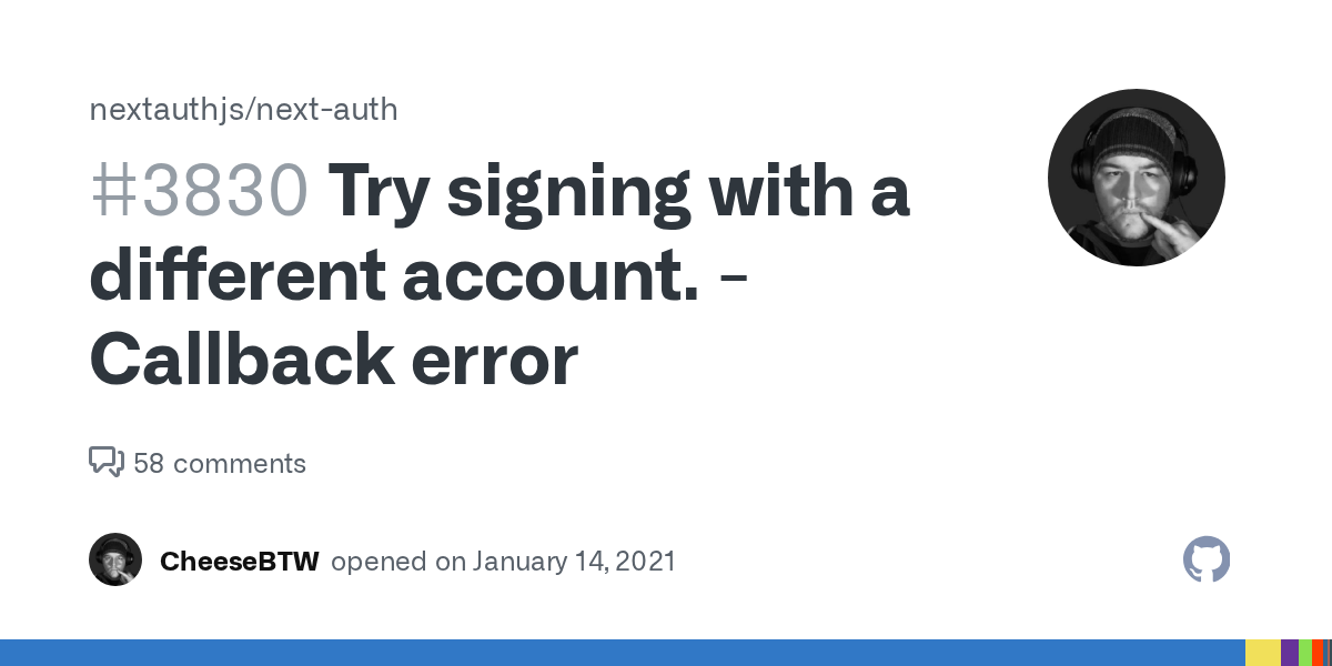 Try signing with a different account. - Callback error · Issue #383...