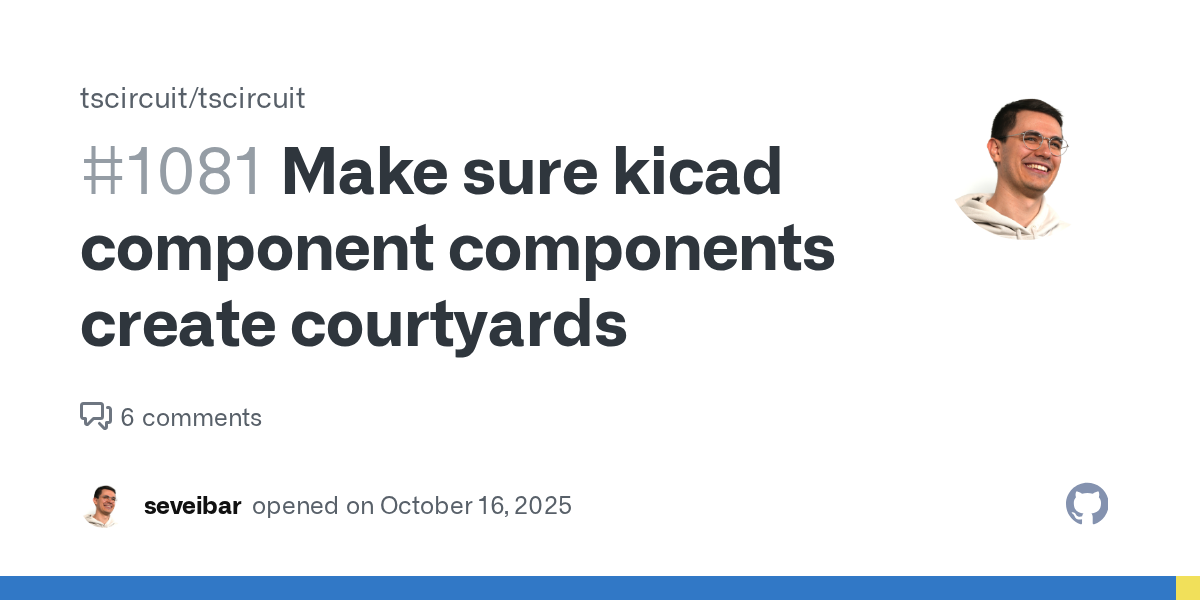 Make sure kicad component components create courtyards · Issue #10...
