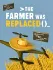 The Farmer Was Replaced