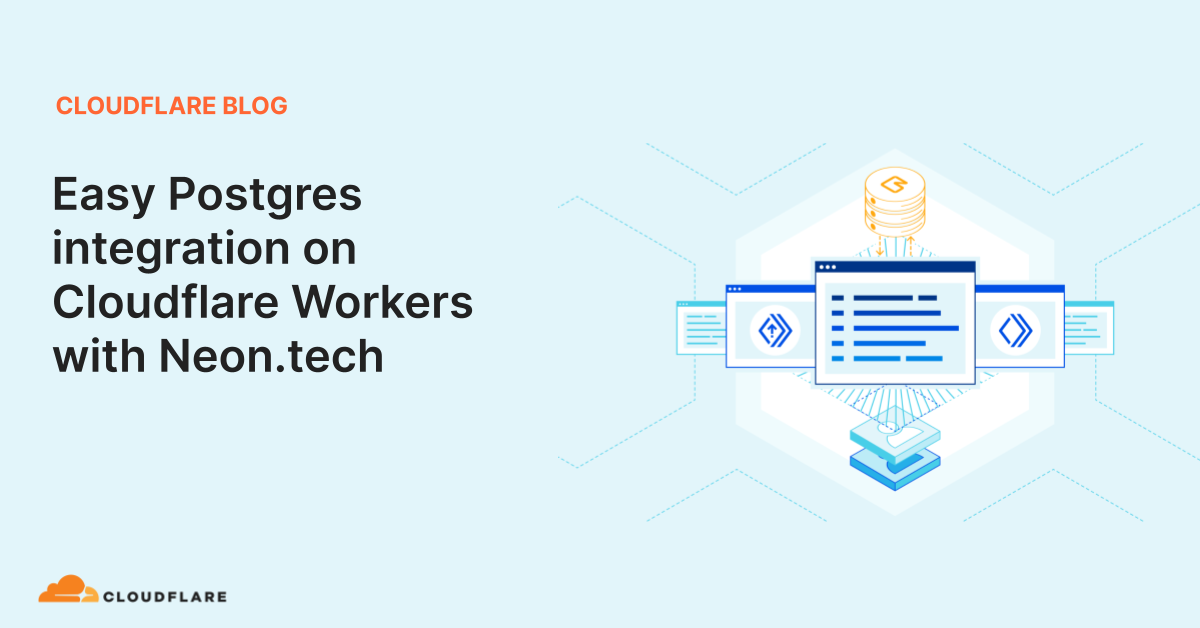 Easy Postgres integration on Cloudflare Workers with Neon.tech