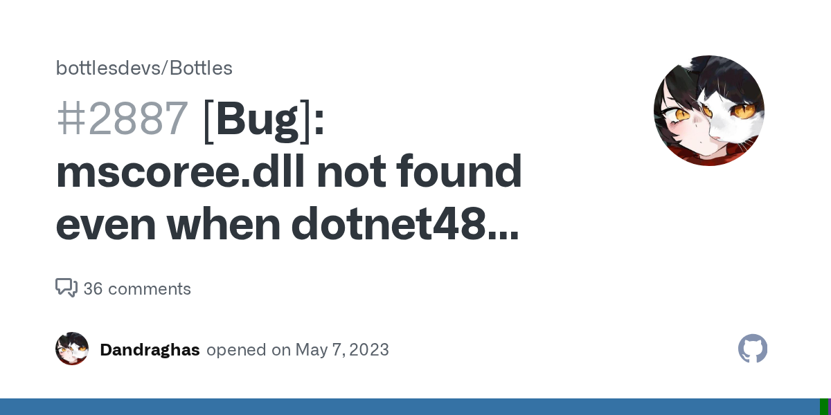 [Bug]: mscoree.dll not found even when dotnet48 installed. · Issue...