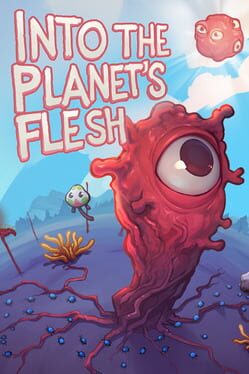 Into the Planet's Flesh cover art