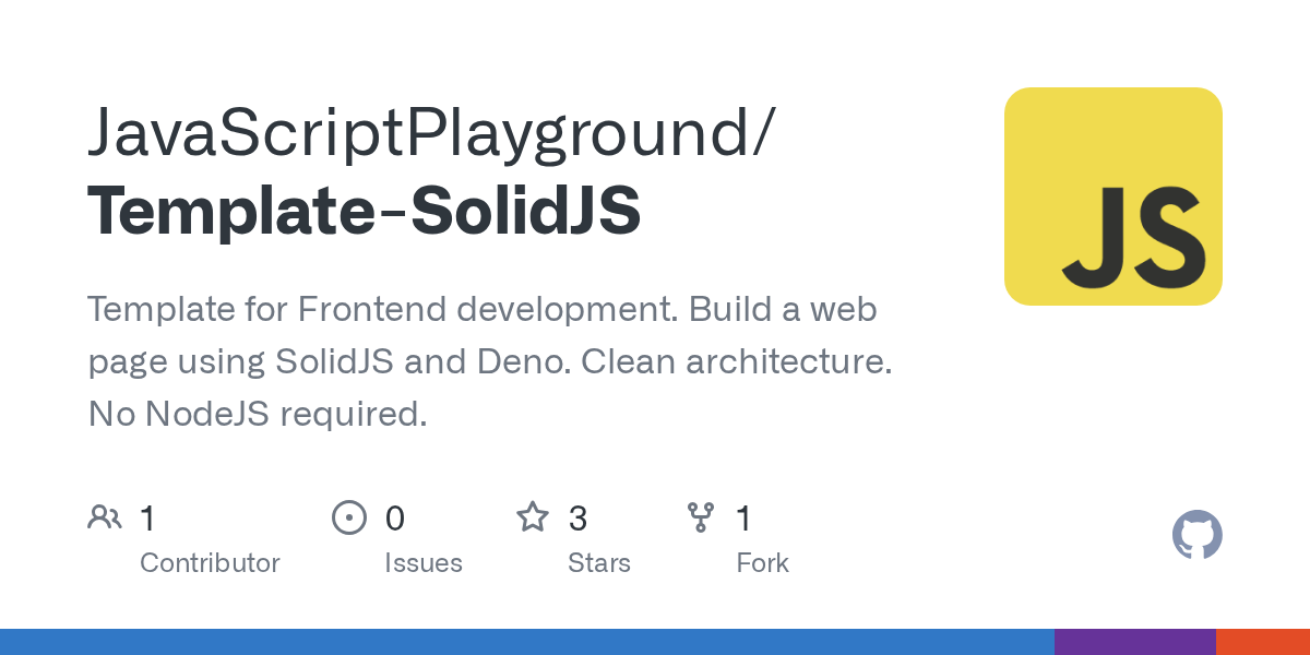 GitHub - JavaScriptPlayground/Template-SolidJS: Template for Fronte...