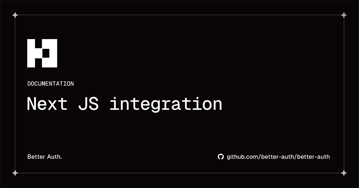 Next JS integration | Better Auth
