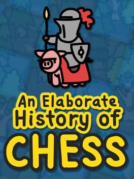 An Elaborate History of Chess cover art