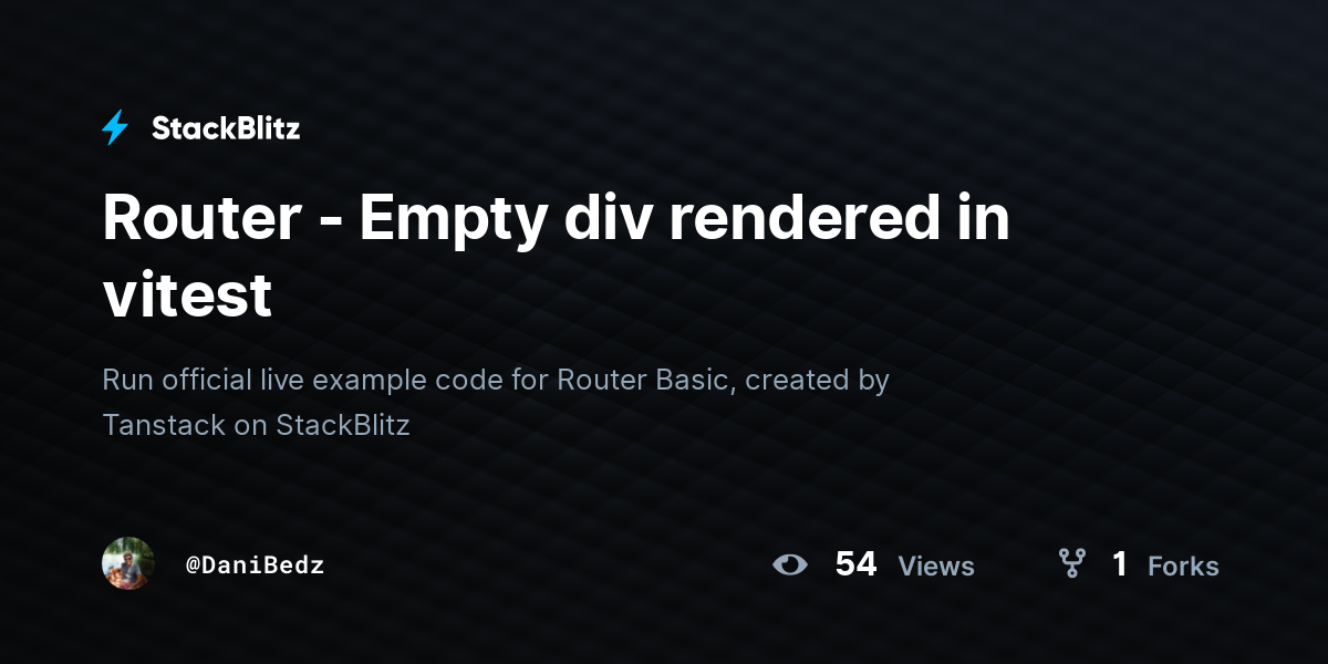 Router - Empty div rendered in vitest - StackBlitz