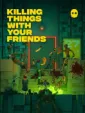 Killing Things With Your Friends cover art