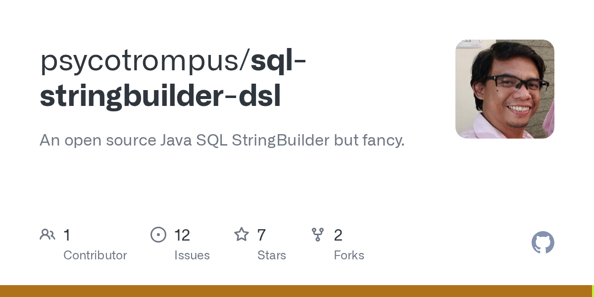 GitHub - psycotrompus/sql-stringbuilder-dsl: A Java SQL StringBuild...