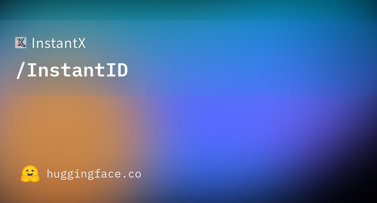 InstantX/InstantID · Hugging Face