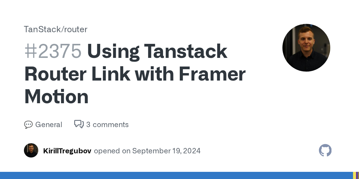 Using Tanstack Router Link with Framer Motion · TanStack router · D...