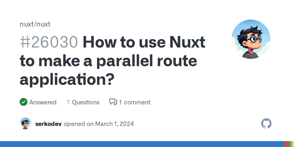 How to use Nuxt to make a parallel route application? · nuxt nuxt ·...