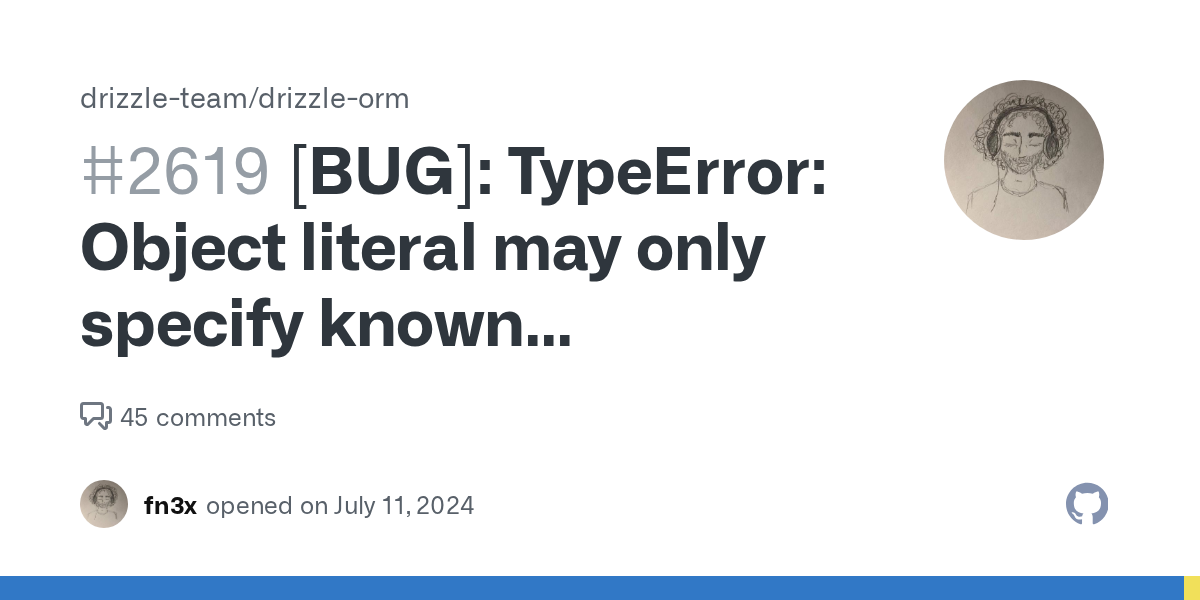 [BUG]: TypeError: Object literal may only specify known properties ...