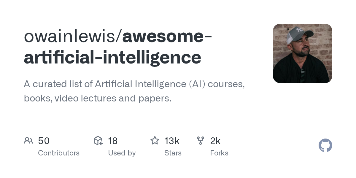 GitHub - owainlewis/awesome-artificial-intelligence: A curated list...