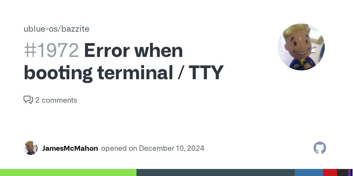 Error when booting terminal / TTY · Issue #1972 · ublue-os/bazzite