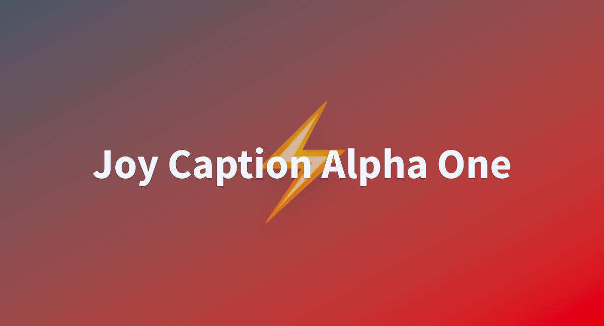 Joy Caption Alpha One - a Hugging Face Space by fancyfeast