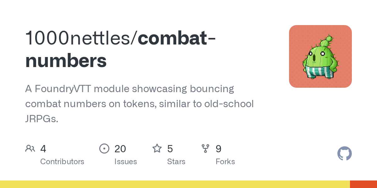 GitHub - 1000nettles/combat-numbers: A FoundryVTT module showcasing...