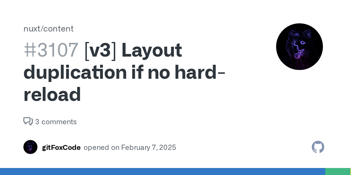 [v3] Layout duplication if no hard-reload · Issue #3107 · nuxt/cont...