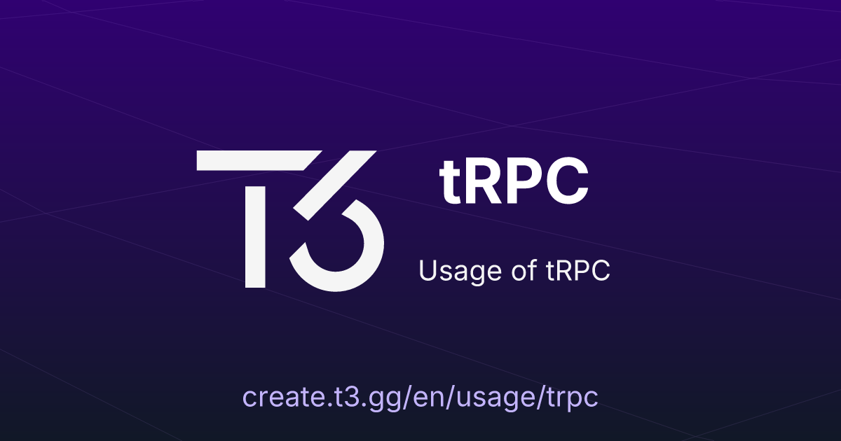 tRPC 🚀 Create T3 App