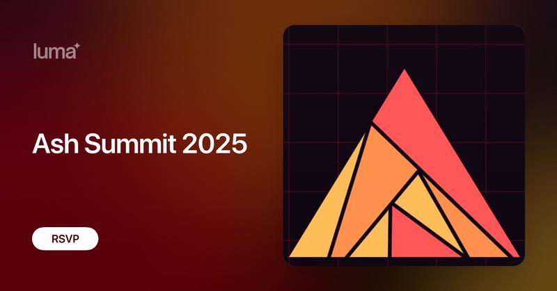 Ash Summit 2025 · Luma