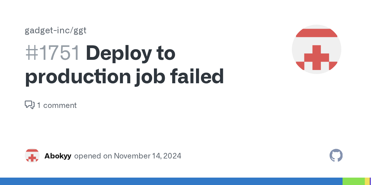 Deploy to production job failed · Issue #1751 · gadget-inc/ggt