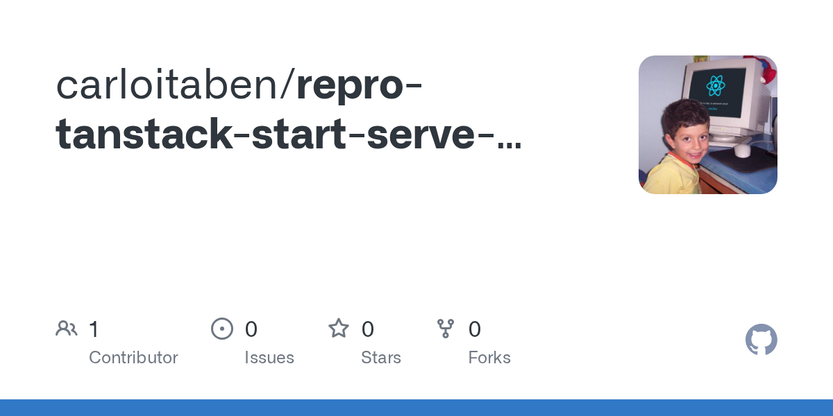 GitHub - carloitaben/repro-tanstack-start-serve-manifest