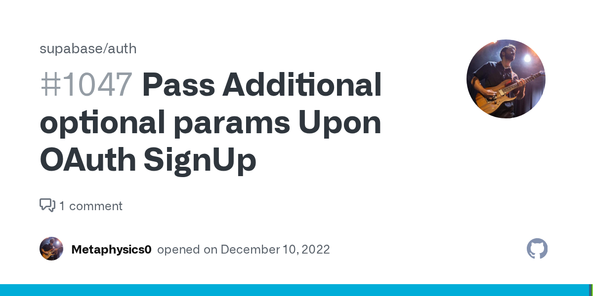 Pass Additional optional params Upon OAuth SignUp · Issue #1047 · s...
